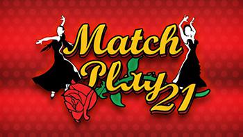 Match Play 21